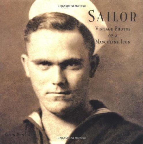 Sailor: Vintage Photos of a Masculine Icon