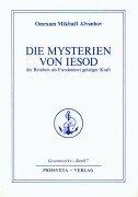 Die Reinheit, Grundlage geistiger Kraft: Die Mysterien von Jesod