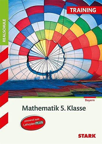 Training Realschule - Mathematik 5. Klasse