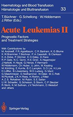 Acute Leukemias II: Prognostic Factors and Treatment Strategies (Haematology and Blood Transfusion Hämatologie und Bluttransfusion) (v. 2)