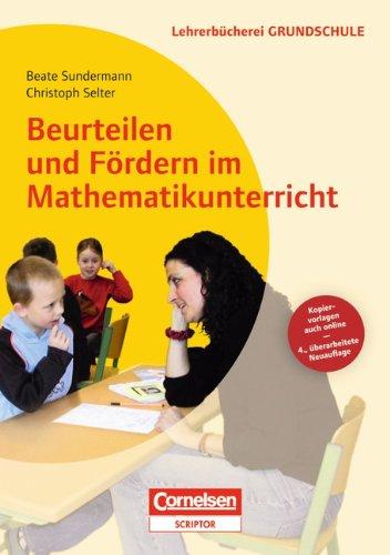 Beurteilen und Fördern im Mathematikunterricht: Gute Aufgaben - Differenzierte Arbeiten - Ermutigende Rückmeldungen. Buch mit Kopiervorlagen über Webcode