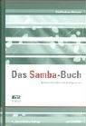 Das Samba-Buch: Samba einrichten und konfigurieren. Mit CD-ROM