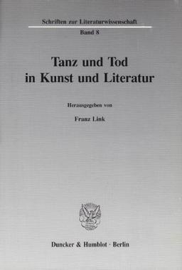 Tanz und Tod in Kunst und Literatur.