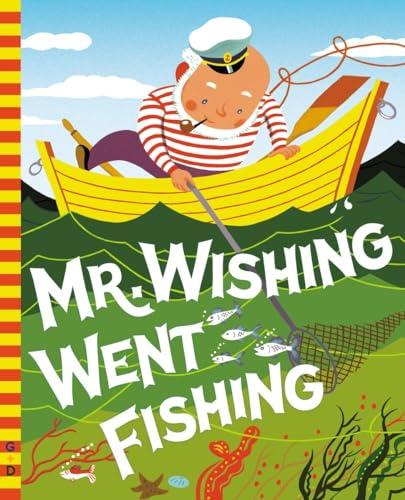 Mr. Wishing Went Fishing (G&D Vintage)