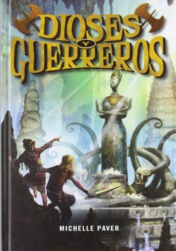 Dioses y guerreros (Kimera, Band 1)