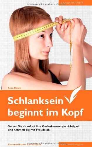 Schlankness: Schlanksein beginnt im Kopf