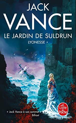 Lyonesse. Vol. 1. Le jardin de Suldrun