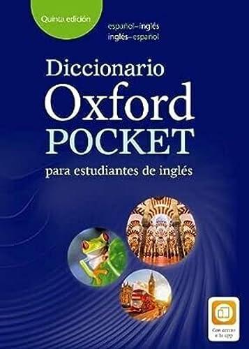 Diccionario Oxford Pocket para estudiantes de inglés. Español-Inglés/inglés-español: Helping Spanish students to build their vocabulary and develop their English skills