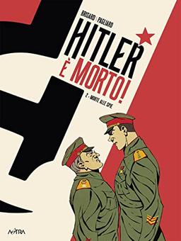 Hitler è morto. Morte alle spie (Vol. 2) (Star Comics presenta extra)