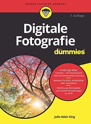 Digitale Fotografie für Dummies