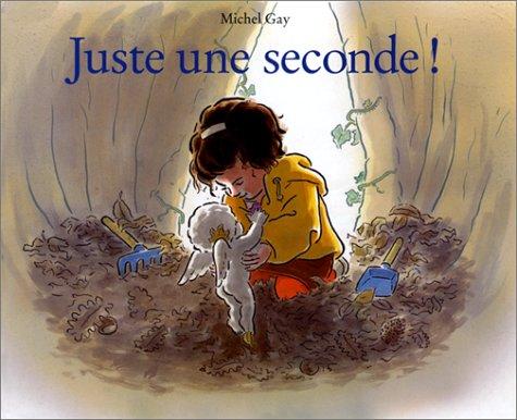 Juste une seconde !