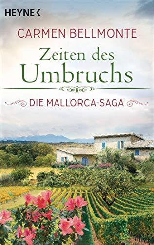 Zeiten des Umbruchs: Die Mallorca-Saga - Roman -