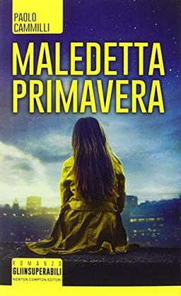 Maledetta primavera