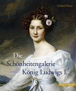 Die Schönheitengalerie König Ludwigs I