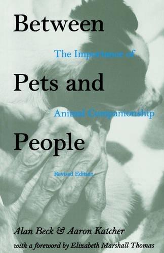 BETWEEN PETS & PEOPLE REV/E: Importance of Animal Companionship