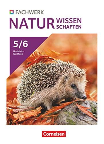 Fachwerk Naturwissenschaften - Nordrhein-Westfalen - Neubearbeitung - 5./6. Schuljahr: Schulbuch