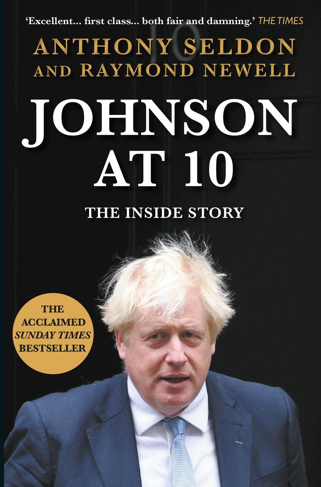 Johnson at 10: The Inside Story: The Instant Sunday Times Bestseller