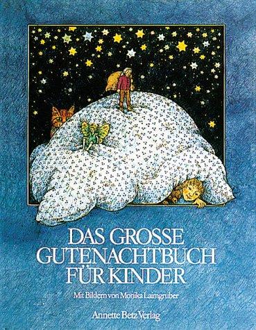 Das große Gutenachtbuch für Kinder. ( Ab 8 J.)