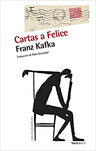 Cartas a Felice (Otras Latitudes)