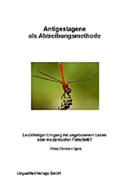 Antigestagene als Abtreibungsmethode: Leichtfertiger Umgang mit ungeborenem Leben oder medizinischer Fortschritt?