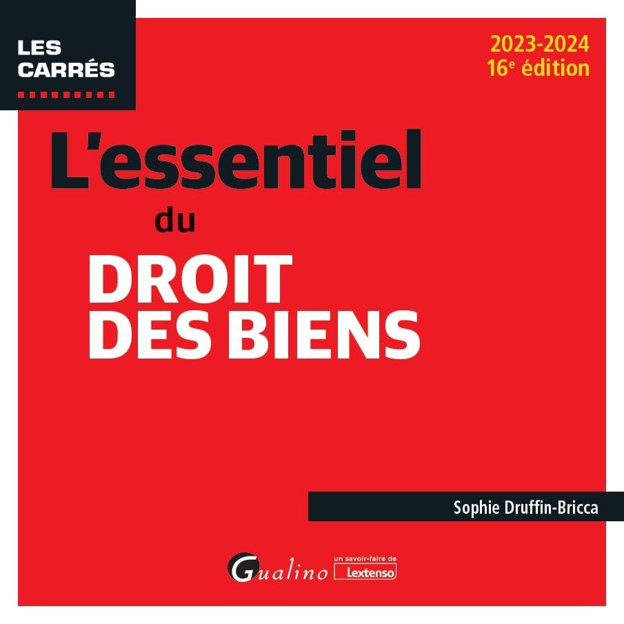 L'essentiel du droit des biens : 2023-2024