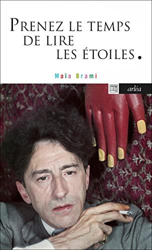 Prenez le temps de lire les étoiles : lettres à Jean Cocteau