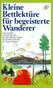 Kleine Bettlektüre ( Wanderer) für begeisterte Wanderer