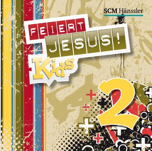 Feiert Jesus! Kids 2