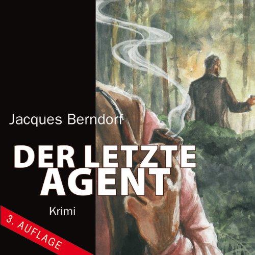 Der letzte Agent: Ein Siggi-Baumeister Krimi (ungekürzte Lesung auf 8 CDs)