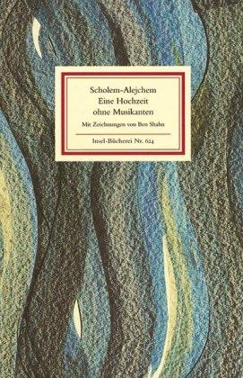 Eine Hochzeit ohne Musikanten: Erzählungen (Insel Bücherei)