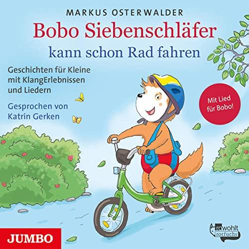 Bobo Siebenschläfer kann schon Rad fahren: CD Standard Audio Format, Lesung