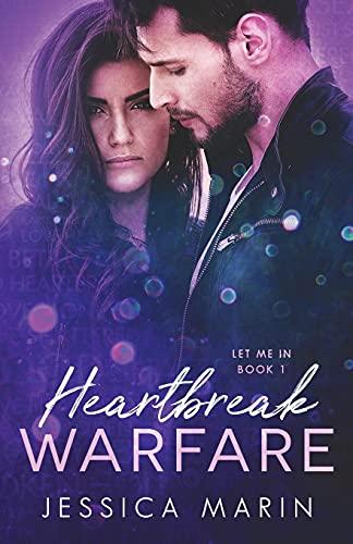 Heartbreak Warfare: Second Chance at Love Hollywood Romance (Let Me in, Band 1)