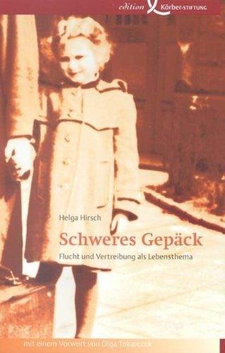 Schweres Gepäck: Flucht und Vertreibung als Lebensthema