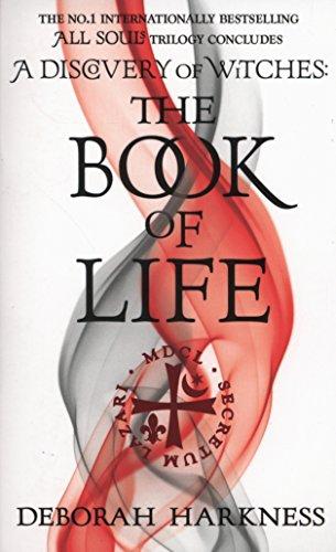 The Book of Life: All Souls Trilogy 3