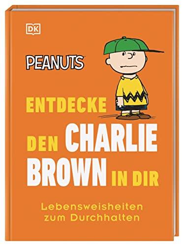 Peanuts™ Entdecke den Charlie Brown in dir: Lebensweisheiten zum Durchhalten