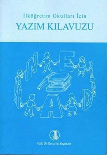 İlköğretim Okulları İçin Yazım Kılavuzu