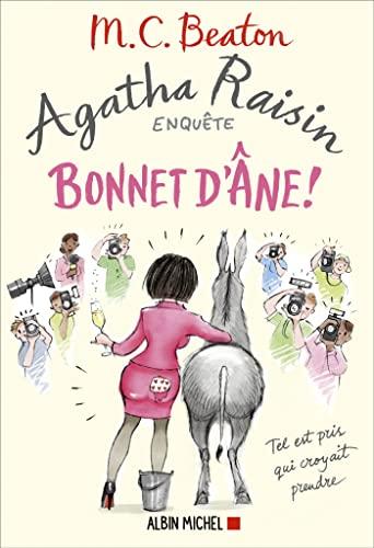 Agatha Raisin enquête. Vol. 30. Bonnet d'âne !