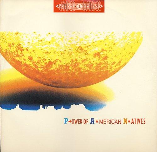 P.Ower of a.Merican N.Atives [Vinyl Single]