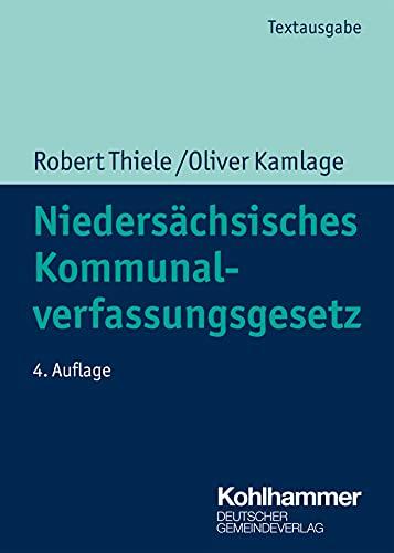 Niedersächsisches Kommunalverfassungsgesetz (Kommunale Schriften für Niedersachsen)