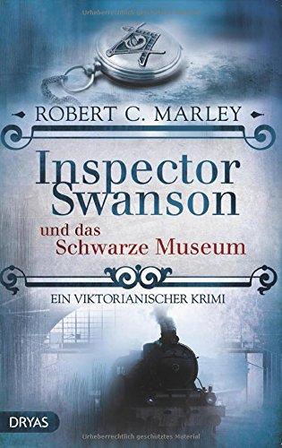 Inspector Swanson und das Schwarze Museum: Ein viktorianischer Krimi (Baker Street Bibliothek)