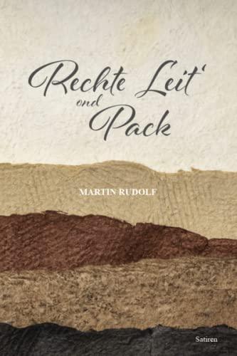 Rechte Leit`ond Pack: Martin Rudolf