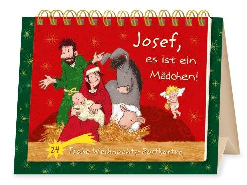 Josef, es ist ein Mädchen! 24 Frohe Weihnachtspostkarten, Tisch-Adventskalender