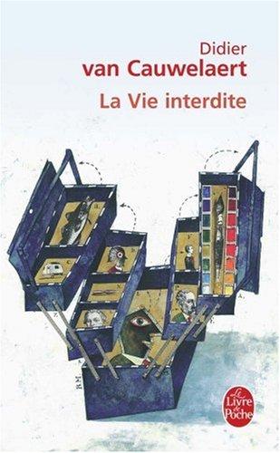 La vie interdite