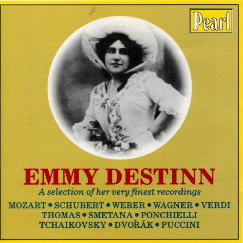 Emmy Destinn - A selection of her very finest recordings