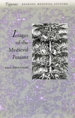 Images of the Medieval Peasant (Figurae)