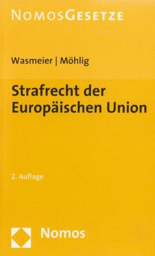 Strafrecht der Europäischen Union