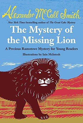 The Mystery of the Missing Lion (Precious Ramotswe Mysteries for Young Readers, Band 3)