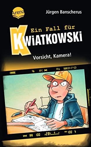 Ein Fall für Kwiatkowski (31). Vorsicht, Kamera!: Spannende Detektivgeschichte ab 7 Jahren