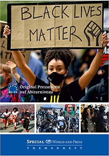 Black Lives Matter: World and Press Special (Special World & Press)