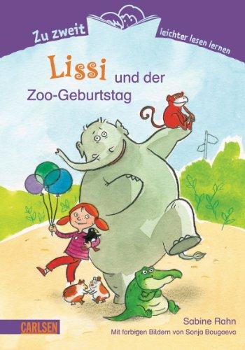 Zu zweit leichter lesen lernen, Band 5: Lissi und der Zoo-Geburtstag